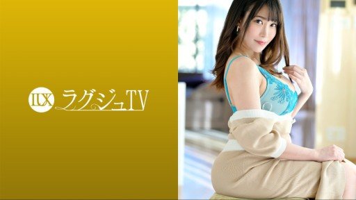 259LUXU-1676 A Beautiful Actress With A Plump Body Appears On Luxury Tv! 