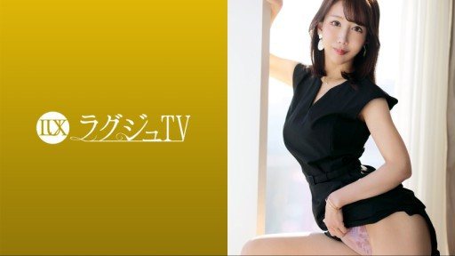 259LUXU-1687 A Beautiful Woman With A Calm Atmosphere Accepts A Big Cock In Various Positions, And Herself Shakes Her Hips Violently And Is Crazy And Devoured By Pleasure! 